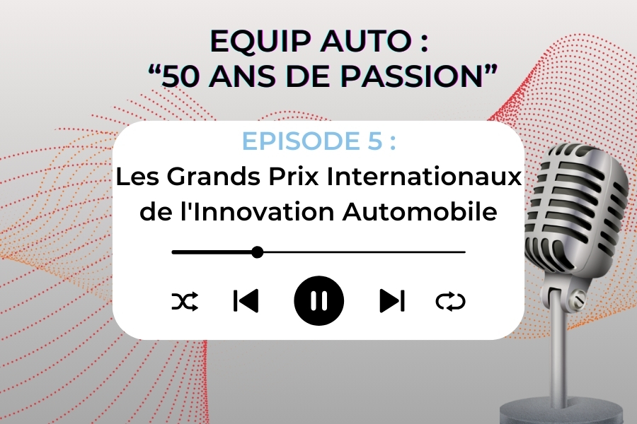 Episode 5 : "Les Grands Prix Internationaux de l'Innovation Automobile"