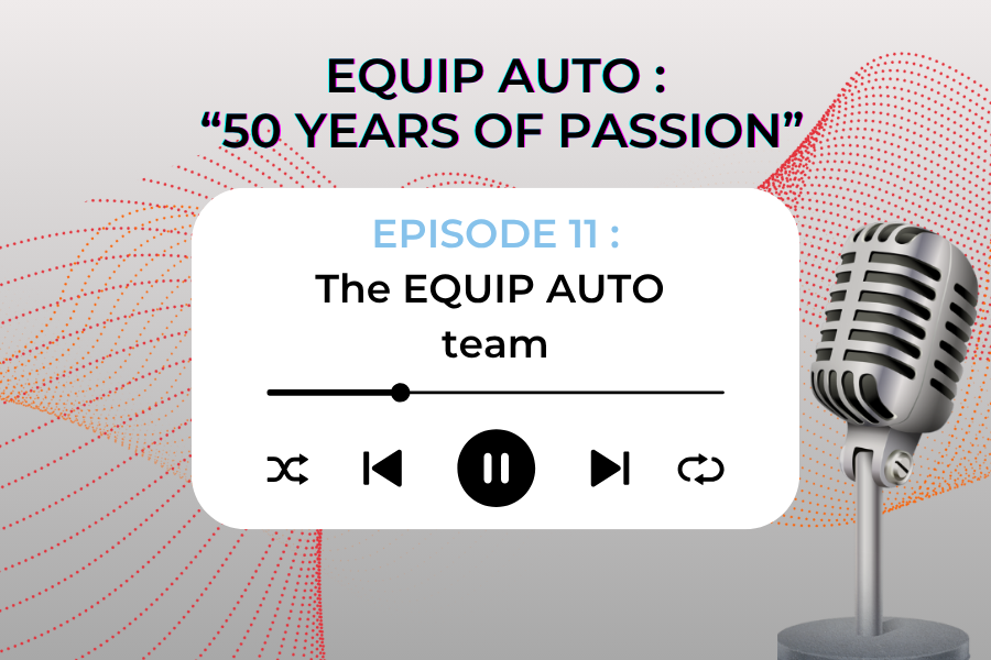 Episode 11 "The EQUIP AUTO team"